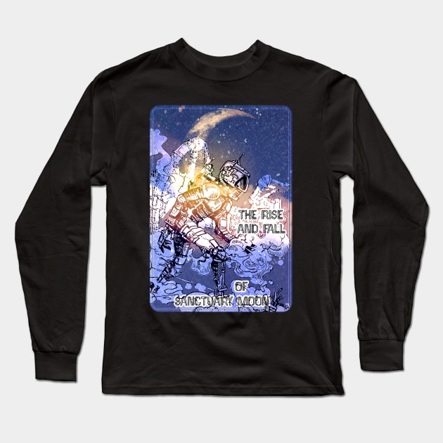 The Rise And Fall Of Sanctuary Moon Long Sleeve T-Shirt by katmargoli